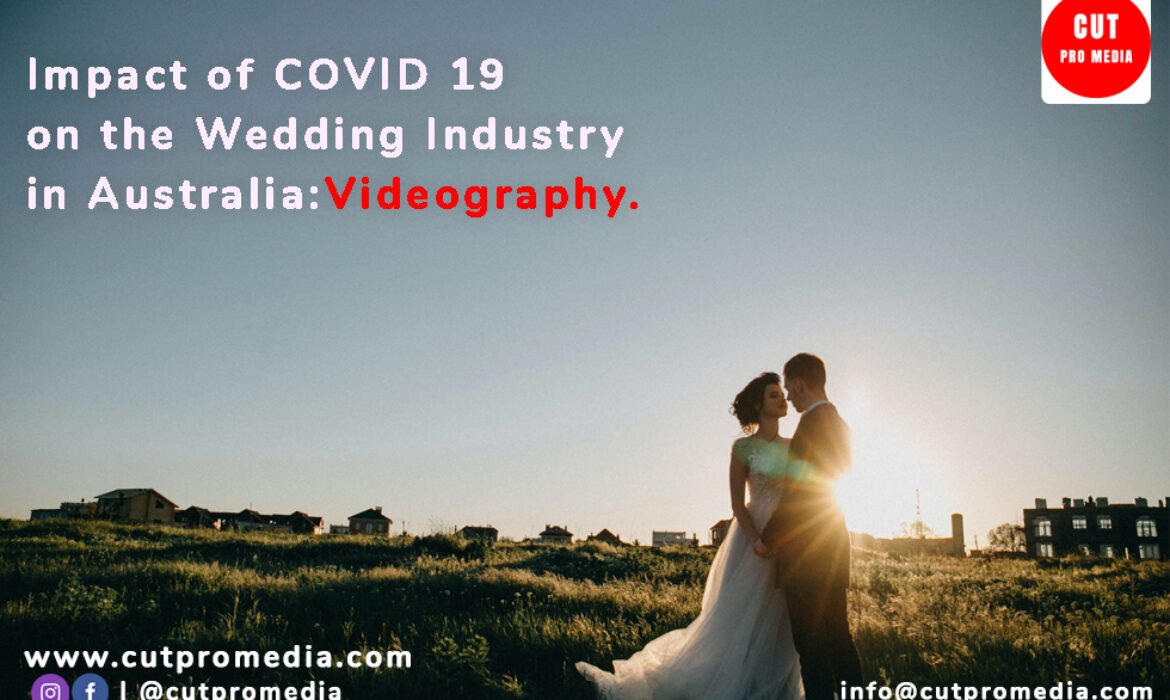 Impact of COVID 19 on the Wedding Industry in Australia